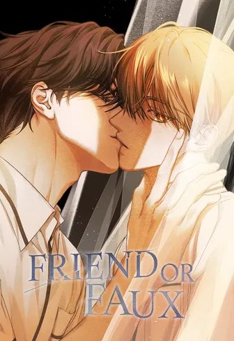 Friend or Faux [Uncut]